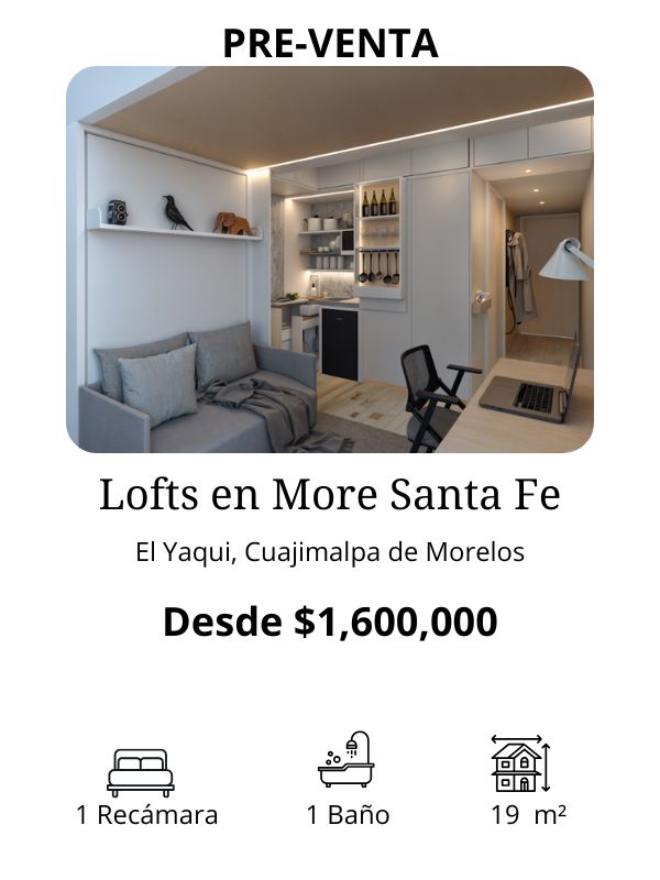Lofts en preventa en More Santa Fe